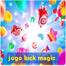 jogo luck magic